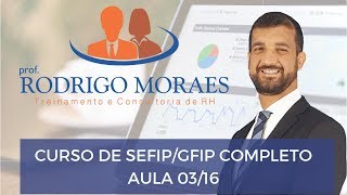 Curso de SEFIPGFIP COMPLETO Aula 0316 [upl. by Aztinaj]