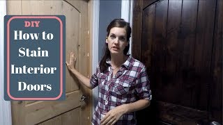 How To DIY Staining Interior Wood Doors [upl. by Eirffej]