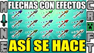 COMO HACER FLECHAS CON EFECTOS EN MINECRAFT [upl. by Aicileb705]