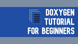 Doxygen  Documentation For Your Programs  Installing Setting Up And Running Tutorial [upl. by Aitetel119]