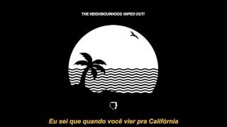 The Neighbourhood  Greetings From Califournia LEGENDADO [upl. by Ative]