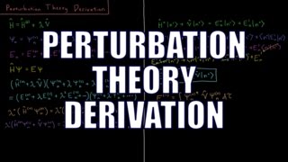 Quantum Chemistry 87  Perturbation Theory Derivation [upl. by Pittman724]