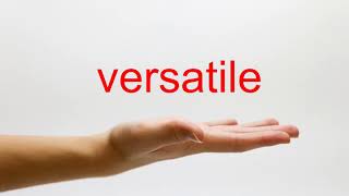 How to Pronounce versatile  American English [upl. by Klusek]