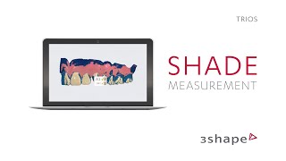 3Shape TRIOS  Shade measurement [upl. by Aihsot4]