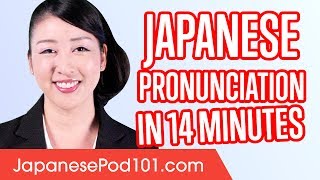 Learn Japanese Pronunciation in 14 Minutes [upl. by Freddy]