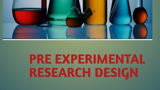 Pre Experimental Research Design ll Nursing Reserch II [upl. by Carleton]