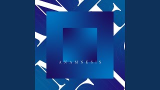 ANAMNESIS [upl. by Niven456]