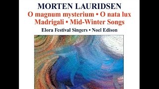 Morten Lauridsen Les Chansons des Roses Noel Edison [upl. by Starr733]