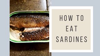 How To Eat Sardines [upl. by Idzik]