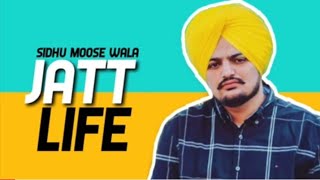 Jatt Life Official Song Sidhu Moosewala  Byg Bird  Mr Jatt Records  Latest Punjabi Song 2018 [upl. by Nosbig30]