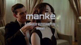 MANKE  LEHMBER HUSSAINPURI  REMIXED  MANIMK [upl. by Nico]