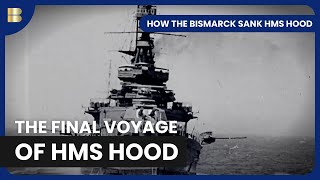 How the Bismarck Sank HMS Hood  Documentary [upl. by Wanyen]