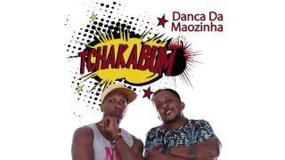 TCHAKABUM  Dança da maozinha [upl. by Nair124]