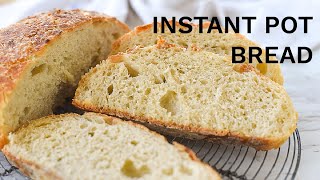 Instant Pot Bread  Only 5 Ingredients [upl. by Einahpad]