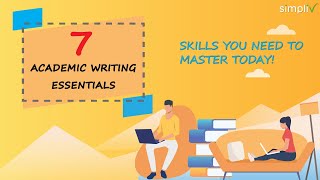 7 Academic Writing Essentials Skills You Need To Master Today [upl. by Naimad278]