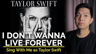 I Dont Wanna Live Forever Male Part Only  Karaoke  Taylor Swift ft ZAYN [upl. by Fong]