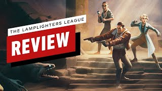 The Lamplighters League Review [upl. by Asyal]