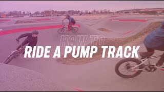 How To Ride a Pump Track [upl. by Asseret4]