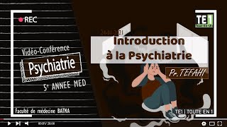 01  Introduction à la psychiatrie [upl. by Drofhsa144]