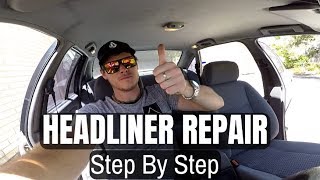 How to Repair a Sagging Headliner  DO IT YOURSELF Car Roof lining Replacement [upl. by Aitas]