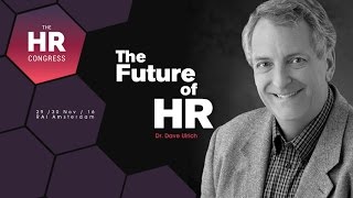 Dr Dave Ulrich  The Future of HR [upl. by Gnilrad306]