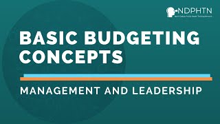 L029 Basic Budgeting Concepts  Leadership and Management [upl. by Einittirb571]