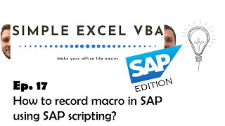 How to record macro in SAP using SAP scripting  Simple Excel VBA [upl. by Feinstein]