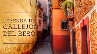 Leyenda del Callejón del Beso  Leyendas de Guanajuato  Como me lo contaron se los cuento [upl. by Ednyl]