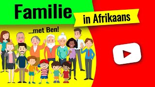 Familie ▶ leer van familie in Afrikaans [upl. by Dohsar]