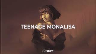 teenage mona lisa Gustixa Version [upl. by Drwde]