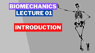 BIOMECHANICS LECTURE 01  INTRODUCTION  ENG amp HINDI [upl. by Errised]