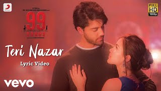 Teri Nazar  Official Lyric Video99 SongsA R RahmanEhan BhatEdilsy Vargas [upl. by Ahsinek]