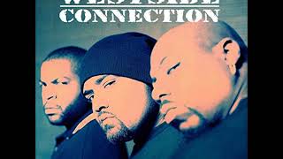 Westside Connection  Let It Reign [upl. by Taber]