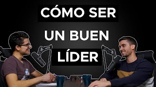 ¿Cómo SER un BUEN LÍDER [upl. by Dorinda866]