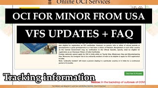 OCI for Minor  Updates and FAQ  Tracking Info  VFS updates [upl. by Aarika]