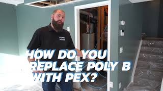 Replacing Poly B with PEX A Quick Guide [upl. by Conchita264]