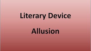 Allusions Literary Device [upl. by Flessel]