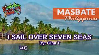 I sail over seven seas  Karaoke HD by Gina T [upl. by Cocks]