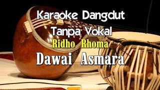 Karaoke Ridho Rhoma Dawai Asmara [upl. by Eloc]