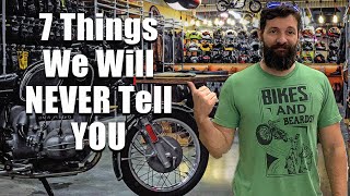 7 Things Motorcycles dealers will NEVER tell you [upl. by Annil716]