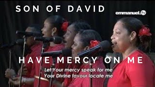 Son of David have mercy on Me Composed by Prophet TB Joshua Scoan choir [upl. by Ynabe]