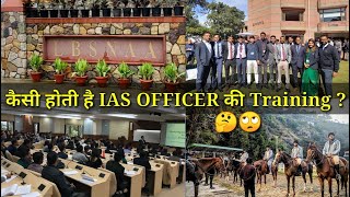 Training of IAS Officer । IAS Officer Training । LBSNAA । IAS Training [upl. by Anirda187]