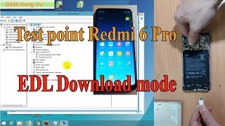 Test Point Xiaomi Redmi 6 Pro to EDL Download Mode 9008 [upl. by Atteniuq]