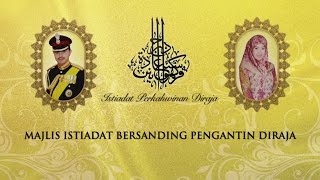 Majlis Istiadat Bersanding Pengantin Diraja Istiadat Perkahwinan Diraja [upl. by Purpura964]