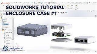 SOLIDWORKS TUTORIAL 1  ENCLOSURE CASE [upl. by Eehc]