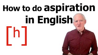 ENGLISH ASPIRATION how to make aspirated and unaspirated sounds [upl. by Renrew]