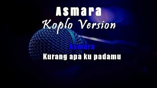 Karaoke Asmara  ST12 Koplo Tanpa Vokal [upl. by Tanny792]