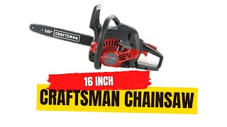 Craftsman Chainsaw 16 Inch [upl. by Aimar]