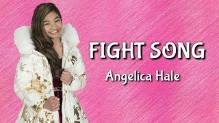 Fight Song  Lyrics   Angelica Hale AGT Golden Buzzer Performance [upl. by Stonwin]