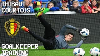 Thibaut Courtois  Goalkeeper Training  Belgium [upl. by Yadsendew]